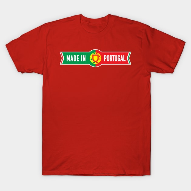 Made in Portugal T-Shirt by goldengallery